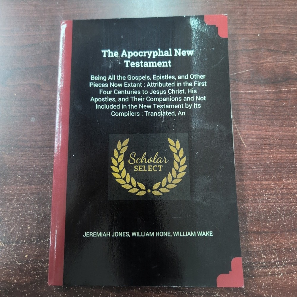 The Apocryphal New Testament Scholar Select Jones Hone Wake Paperback Book - Picture 1 of 3